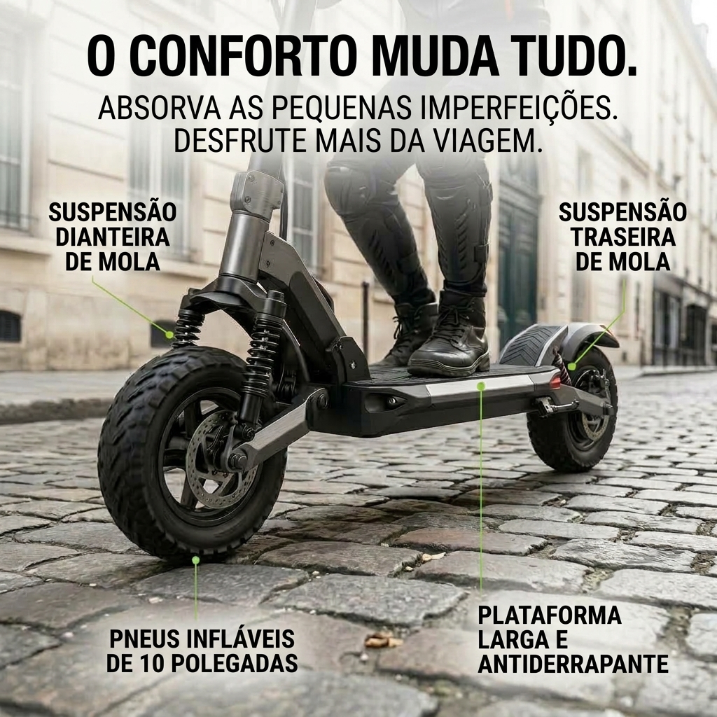 O conforto muda tudo: suspensão dupla